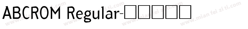 ABCROM Regular字体转换
